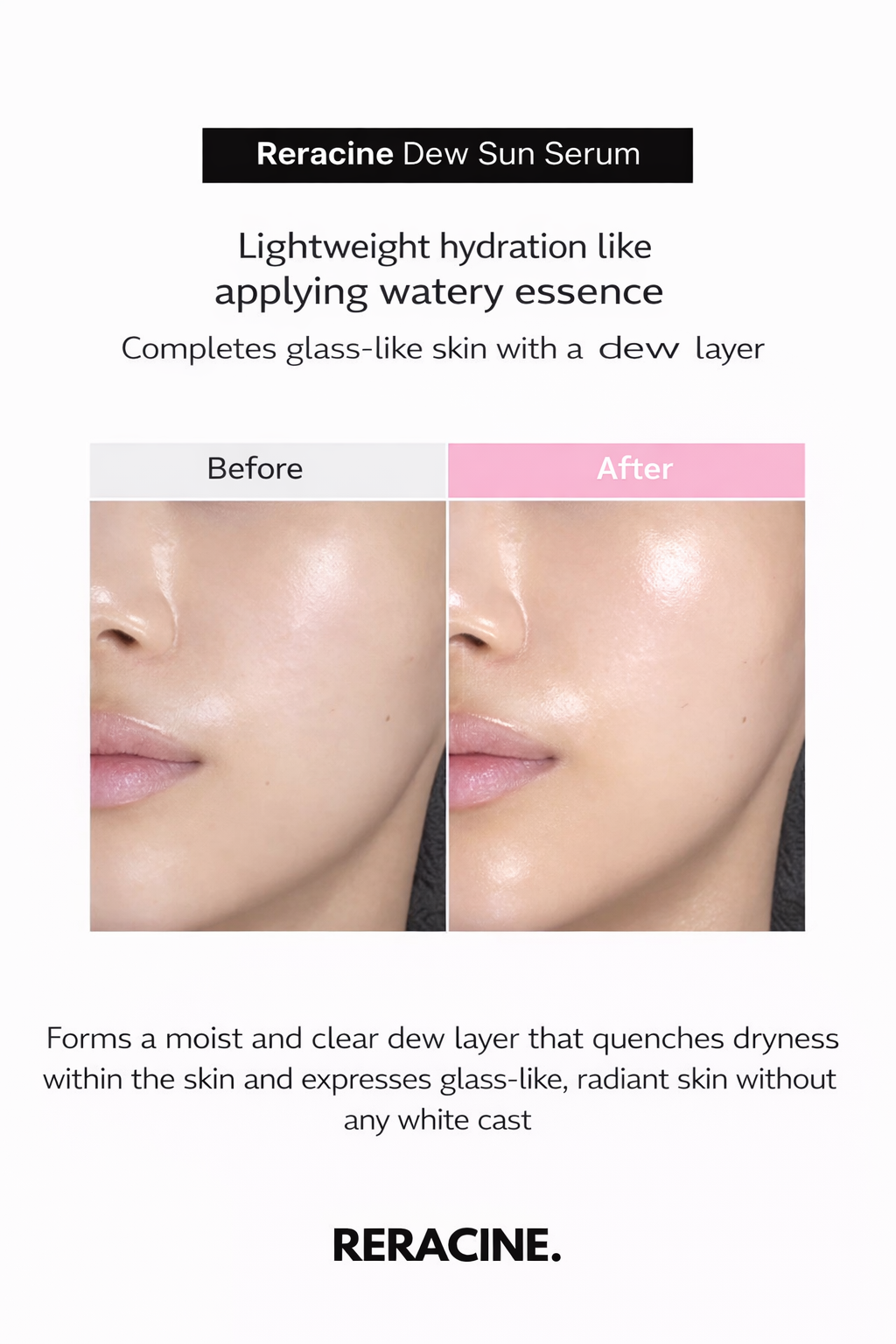 RERACINE Dew Sun Serum SPF50+ PA++++ 46ml Lightweight Hydrating Sunscreen Serum No White Cast